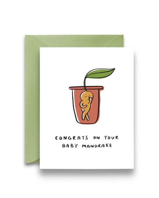 Congrats on Your Baby Mandrake