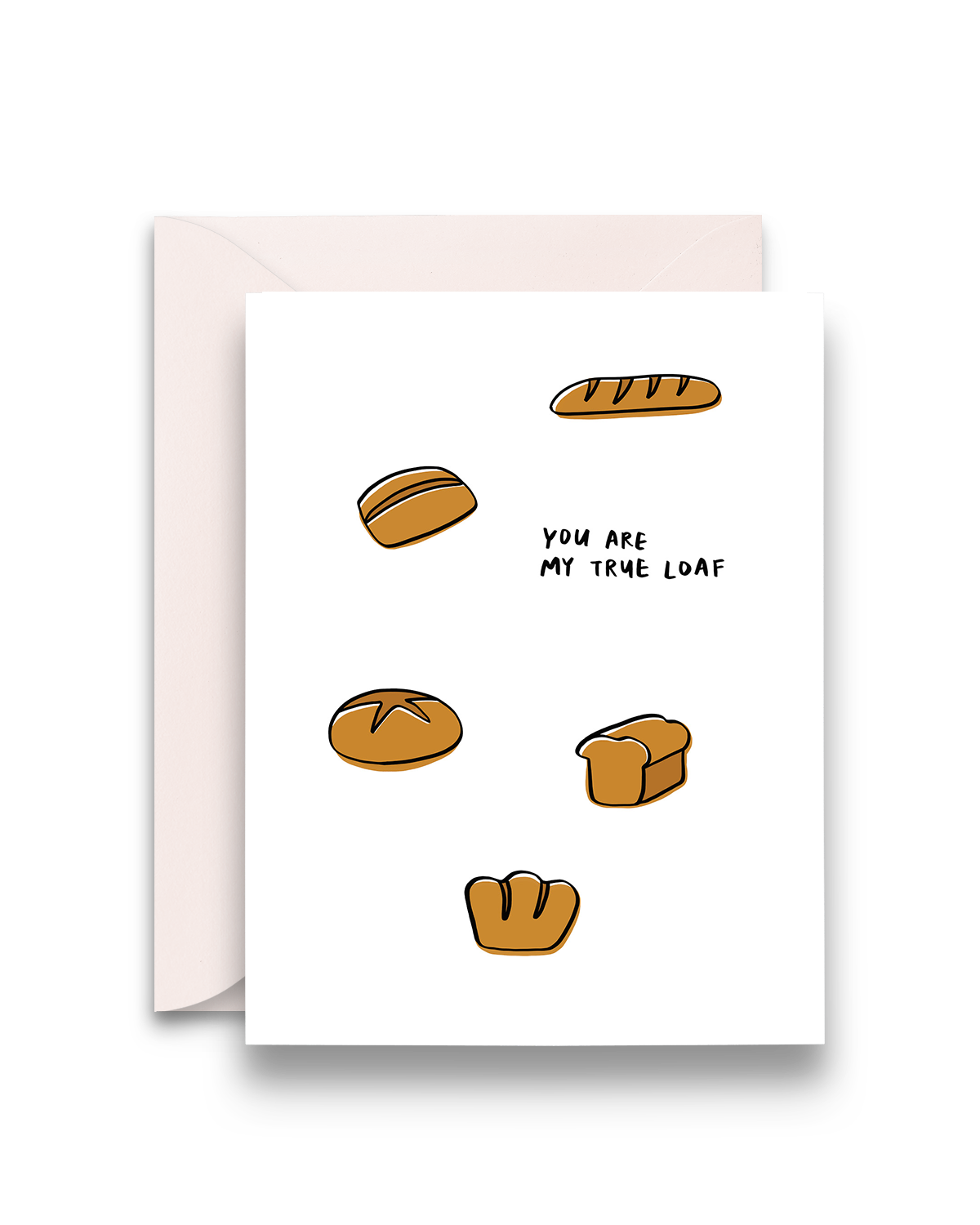 You Are My True Loaf